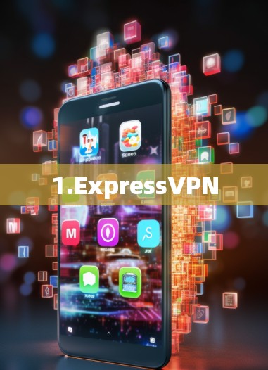 1.ExpressVPN